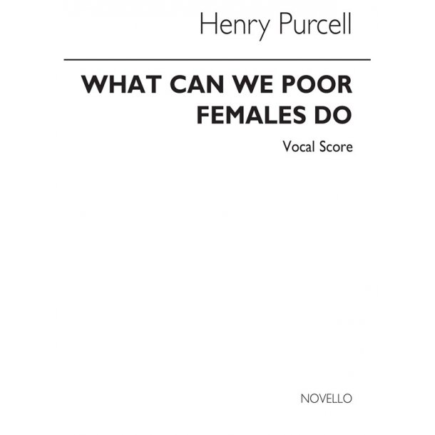 Purcell, H What Can We Poor Females Do Sb V/S