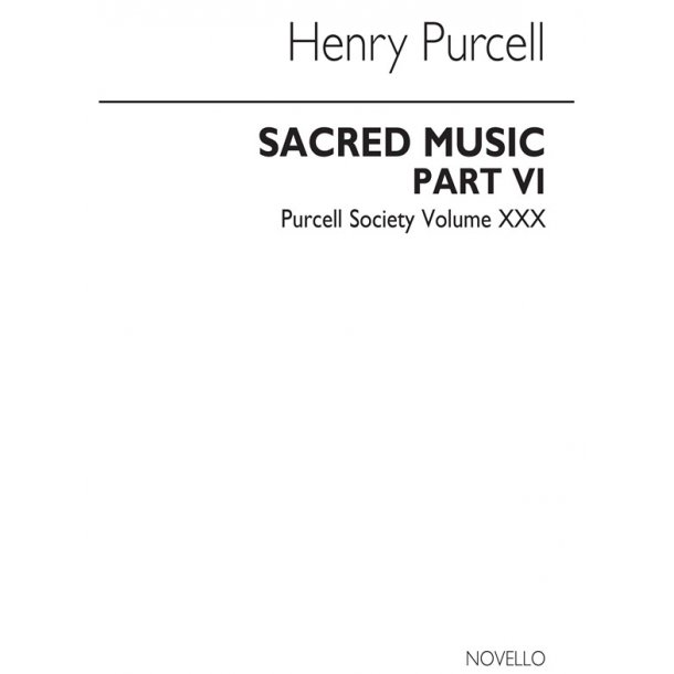 Purcell Society Volume 30 - Sacred Music Part 6 (Original Engraving)
