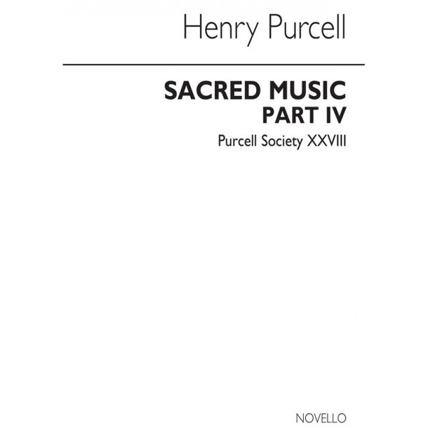 Purcell Society Volume 28 - Sacred Music Part 4 (Original Engraving)