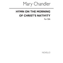 Mary Chandler: Hymn On The Morning Of Christ's Nativity