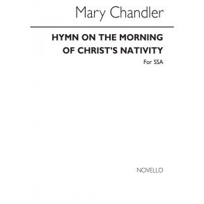 Mary Chandler: Hymn On The Morning Of Christ's Nativity