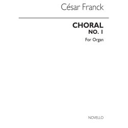 Cesar Franck: Choral No.1 In E For Organ