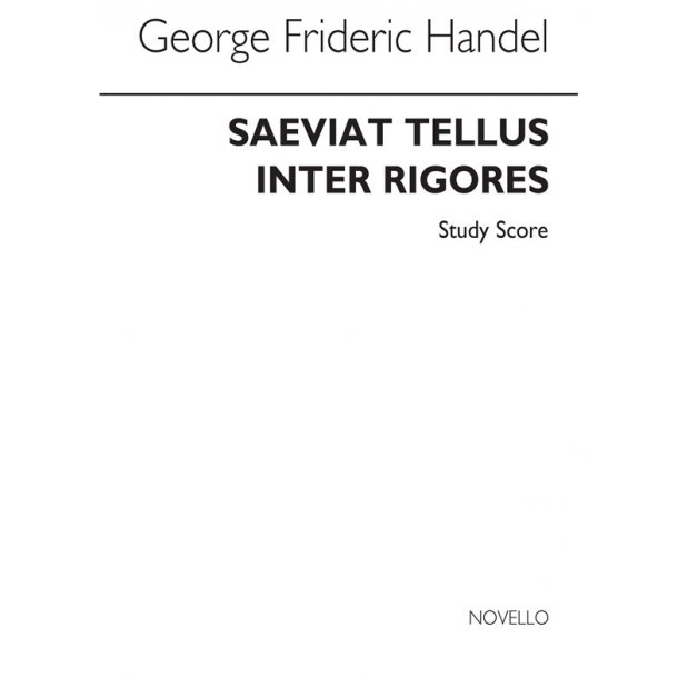 Handel, G Saeviat Tellus Inter Rigores Study Score