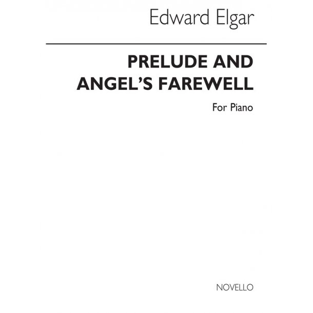 Elgar: Prelude And Angel's Farewell for Solo Piano
