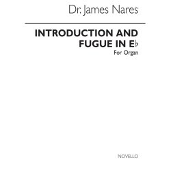 James Nares: Introduction And Fugue In E Flat For Organ