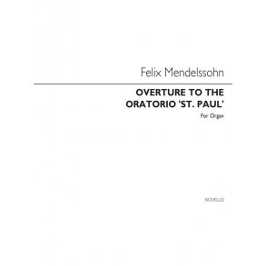 Mendelssohn: Overture To The Oratorio St Pauls For Organ