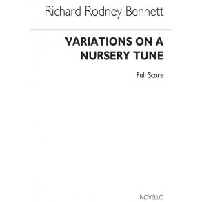 RR Bennett: Variations On A Nursery Tune (Full Score)