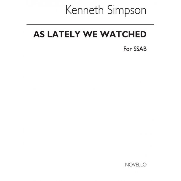 Simpson: As Lately We Sing for SSAB Chorus