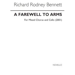 RR Bennett: A Farewell To Arms for SATB Chorus and Cello