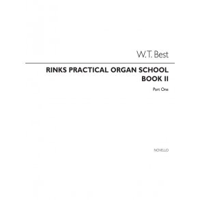 Johann Christian Rinck: Practical Organ School Part 2