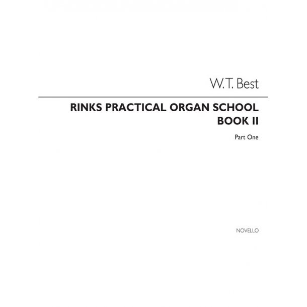 Johann Christian Rinck: Practical Organ School Part 2