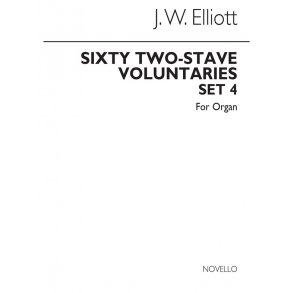 James W. Elliott: Sixty 2-Stave Voluntaries For Harmonium Set 4