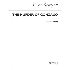 Giles Swayne: The Murder Of Gonzago (Parts)