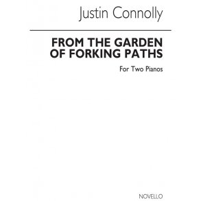 Justin Connolly: The Garden Of Forking Paths