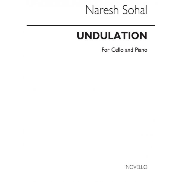 Sohal, N Undulation Cello And Piano