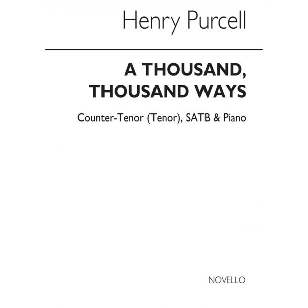 Purcell, H A Thousand, Thousand Ways C/Tenor/Satb/Continuo