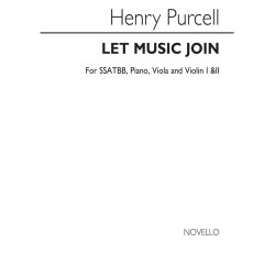 Purcell, H Let Music Join Satb/Piano(And Vln1+2/Vla/Db-in Score Form)