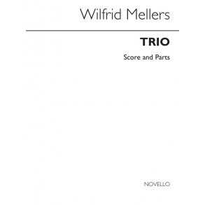 Mellers, W Trio Score And Parts