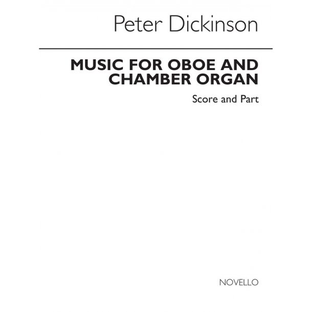 Peter Dickinson: Music For Oboe And Chamber Organ