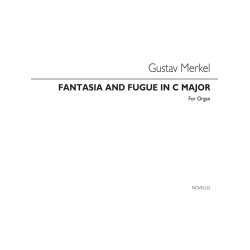 Gustav Merkel: Fantasia And Fugue In C Organ