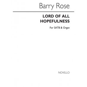 Barry Rose: Lord Of All Hopefulness