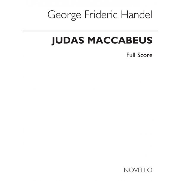 G.F. Handel: Judas Maccabaeus (Channon) Full Score
