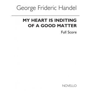 G.F Handel: My Heart Is Inditing (Ed. Burrows) - Full Score