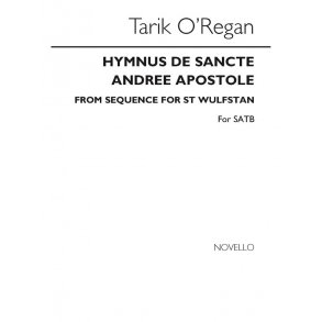 Tarik O'Regan: Hymnus De Sancte Andree Apostole