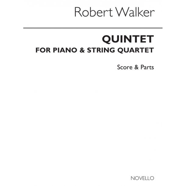 Robert Walker: Piano Quintet (Score And Parts)