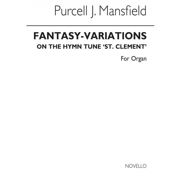 Purcell Mansfield: Fantasy Variations On 'St Clement'