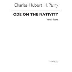 Charles Hubert Hastings Parry: Ode On The Nativity (Vocal Score)