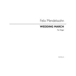 MENDELSSOHN FELIX WEDDING MARCH (ED BEST) ORGAN BOOK