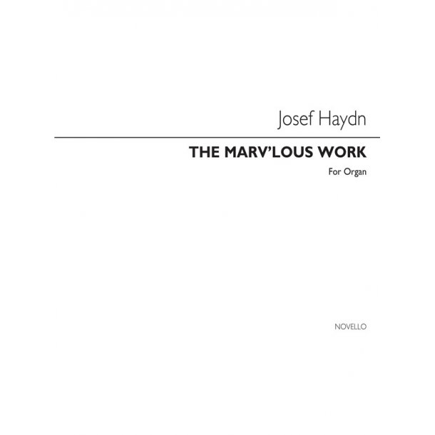 HAYDN J THE MARV'LOUS WORK (ED BEST) ORGAN BOOK