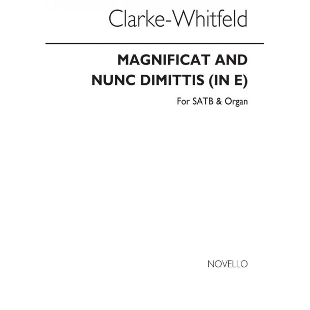 John Clarke-Whitfield: Magnificat And Nunc Dimittis In E