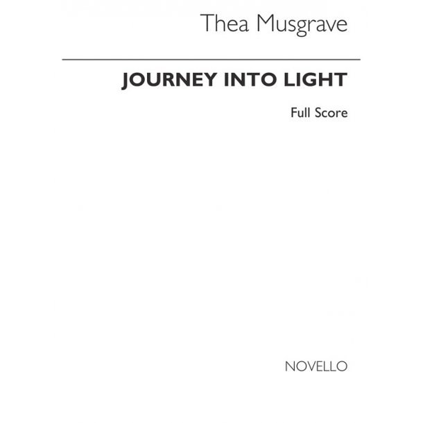 Thea Musgrave: Journey Into Light (Full Score)