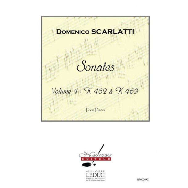 Scarlatti Sonates Volume 4 K462 A K469 Piano Book