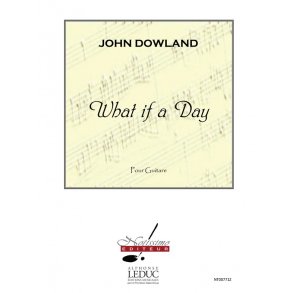 Dowland What If A Day Guitar Solo Book