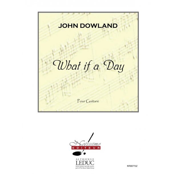 Dowland What If A Day Guitar Solo Book