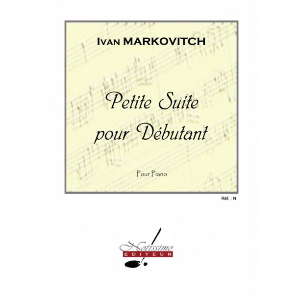 Markovitch Petite Suite Pour Debutant Piano Book