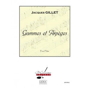 Gillet Jacques Gammes Et Arpeges Flute Book