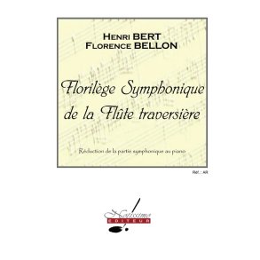 Bert Florilege Symphonique De La Flute Traversiere Flute & Piano Book