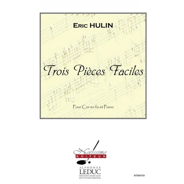 Hulin 3 Pieces Faciles Horn In F &amp; Piano Book