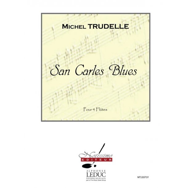 Trudelle San Carles Blues 4 Flutes Score/Parts