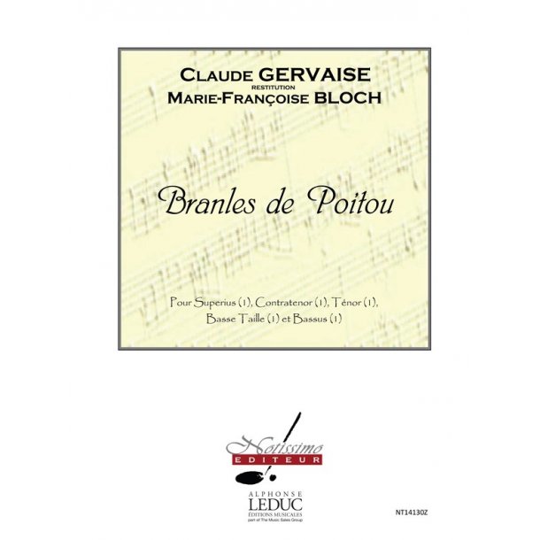 Gervaise Bloch Branles De Poitou Superius Male Voice Performance Score