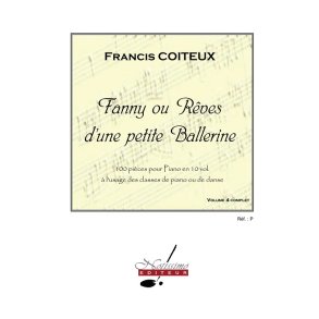 Coiteux Fanny Ou Reves D'une Petite Ballerine Volume 4 Piano Book