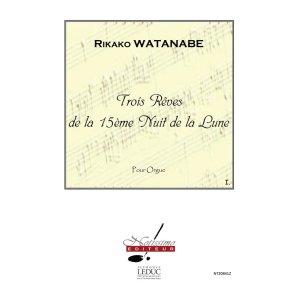 Watanabe 3 Reves De La 15eme Nuit De La Lune Reve No.1 Organ Book