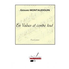 Montaudouin Gerard En Valses Et Contre Tout Guitar Book