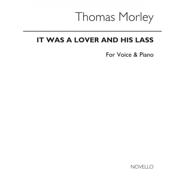Thomas Morley: It Was A Lover And His Lass (Voice/PIano) Arr. Diack
