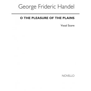 Handel O The Pleasure Of The Plains Sa