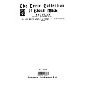 Woodgate, L Hieland Laddie Satb